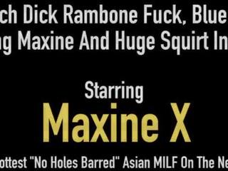 Asian Persuasion Maxine X Fucks Massive 24 Inch dick & Crazy member Machine!